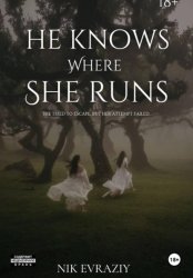 Скачать He knows where she runs бесплатно