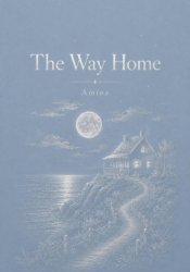 Скачать The Way Home (сборник стихов) бесплатно